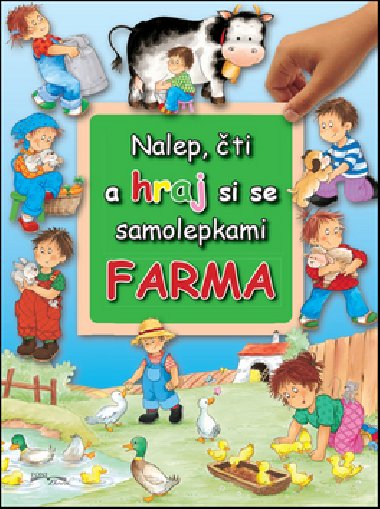 Nalep, ti a hraj si - farma - 