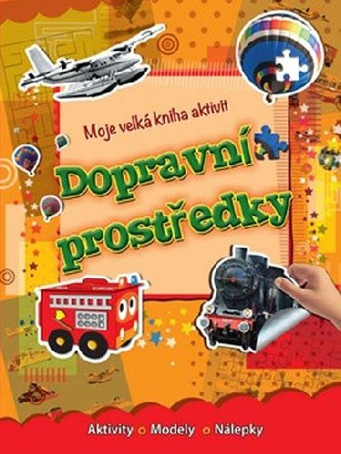 Moje velk kniha aktivit Dopravn prostedky - Foni Book