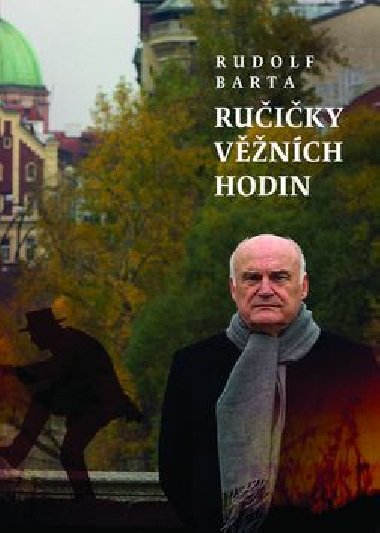 Ruiky vnch hodin - Rudolf Barta