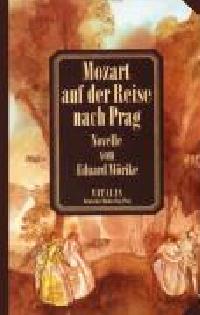 Mozart auf der reise nach prag - Morike