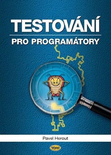 Testovn pro programtory - Pavel Herout