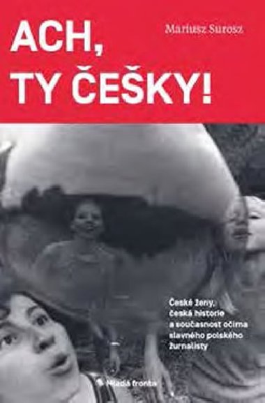 Ach, ty eky! - Mariusz Surosz