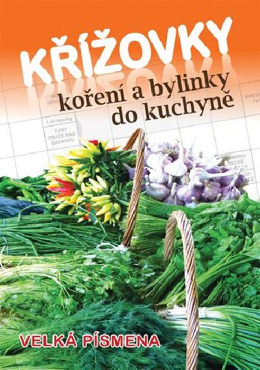 Kovky - Koen a bylinky do kuchyn - Velk psmena - Bookmedia