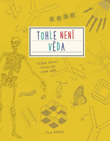Tohle není věda - Clive Gifford