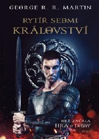 Rytíř Sedmi království - George R.R. Martin