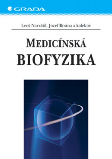 Medicnsk biofyzika - Leo Navrtil