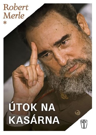 tok na kasrna - Robert Merle