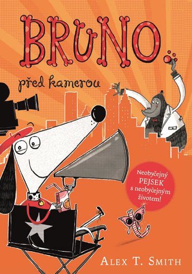 Bruno ped kamerou - Alex T. Smith