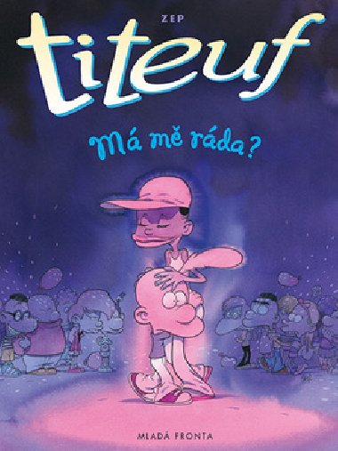 Titeuf - len! - Ludk Janda