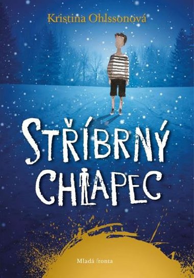 Stbrn chlapec - Kristina Ohlssonov