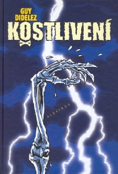 Kostlivení - Guy Didelez