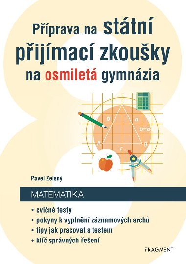 Pprava na sttn pijmac zkouky na osmilet gymnzia - Matematika - Pavel Zelen