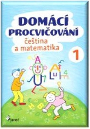 Domácí procvičování - Čeština a Matematika 1. ročník - Iva Nováková