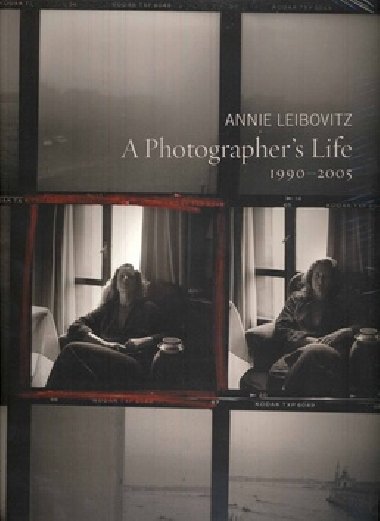 A photographer's life 1990-2005 - Annie Leibovitz