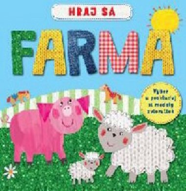 Farma Hraj sa - 
