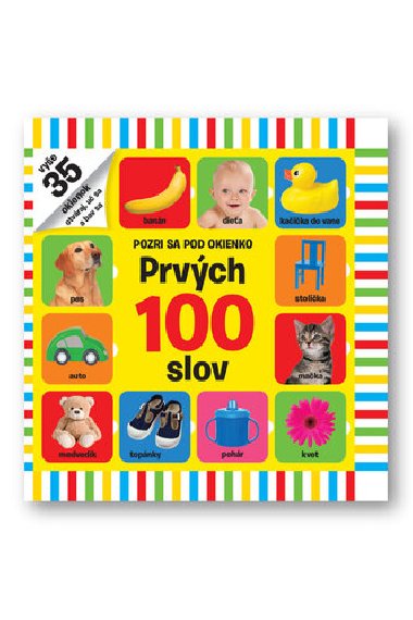 Pozri sa pod okienko Prvch 100 slov - 