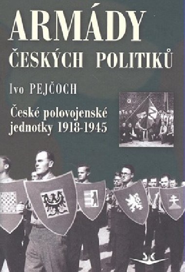 Armdy eskch politik - Ivo Pejoch
