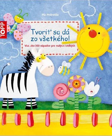 TOPP Tvori sa d zo vetkho! - Pia Pedevilla