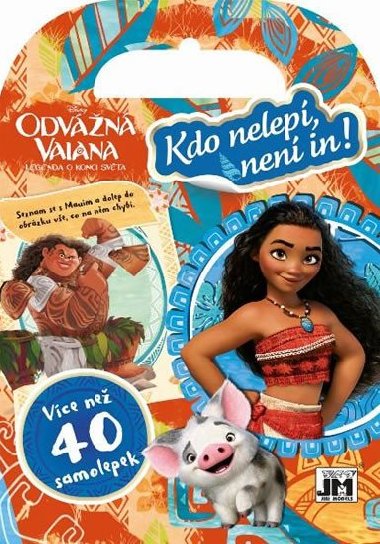 Kdo nelepí, není in! Vaiana - Jiri Models