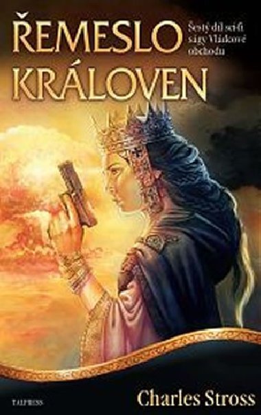 Vldcov obchodu 6 - emeslo krloven - Stross Charles