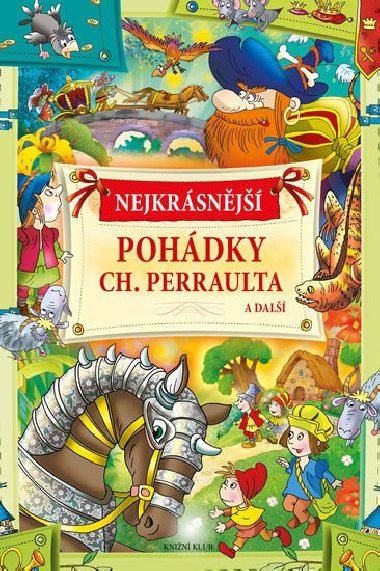 Nejkrsnj pohdky Ch. Perraulta - Charles Perrault