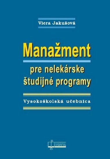 Manament pre nelekrske tudijn programy - Viera Jakuov