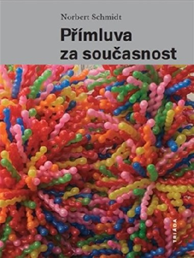 Pmluva za souasnost - Norbert Schmidt