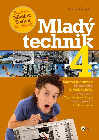 Mlad technik 4 - Radek Chajda