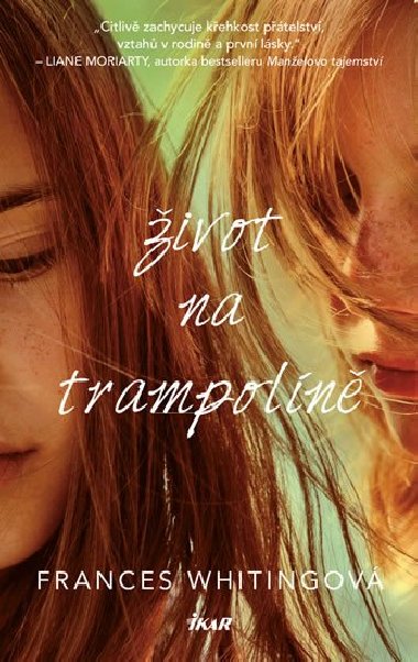 ivot na trampoln - Frances Whitingov