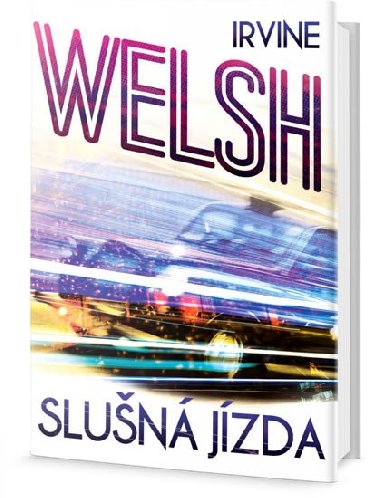 Slun jzda - Irvine Welsh