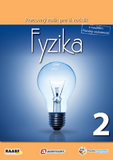 Fyzika Pracovn zoit pre 8. ronk 2 - Paulna Kuhnov; Oga Hreov