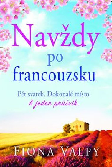 Navdy po francouzsku - Fiona Valpy