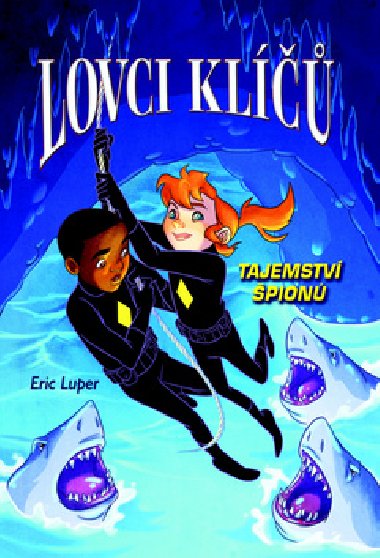 Lovci kl - Tajemstv pion - Eric Luper