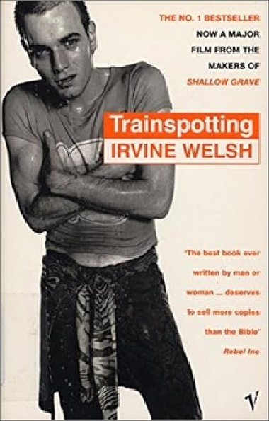 Trainspotting - Irvine Welsh