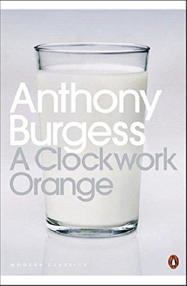 A Clockwork Orange - Burgess Anthony