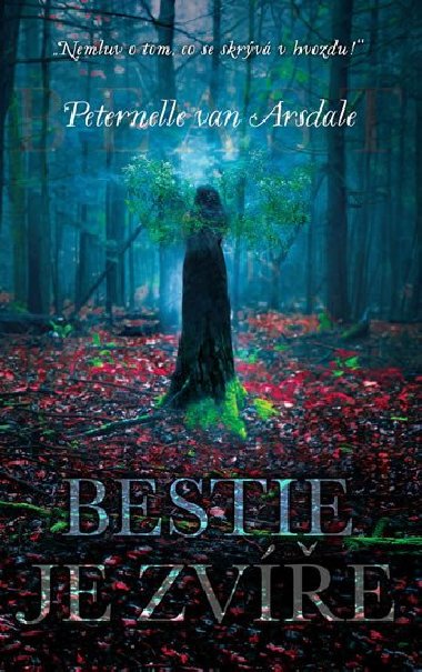 Bestie je zve - Peternelle van Arsdale