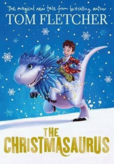 The Christmasaurus - Fletcher Tom