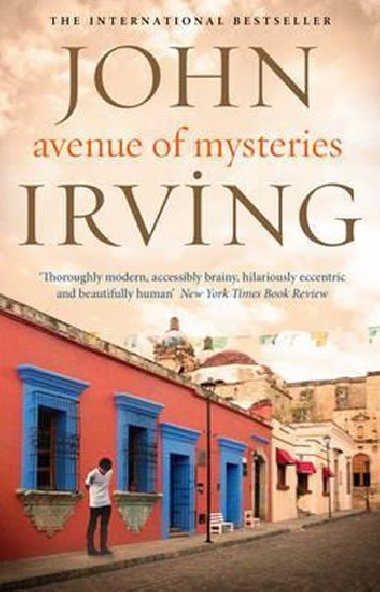 Avenue Of Mysteries - Irving John
