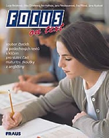 Focus on Text - uebnice - Lucie Betkov; Jitka Cihelkov; Ivo Hofrajtr