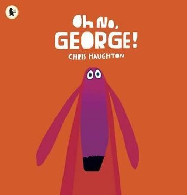 Oh No, George! - Haughton Chris