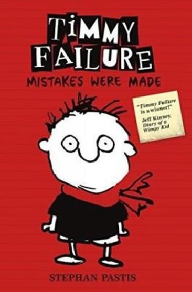 Timmy Failure: Mistakes Were Made - Pastis Stephan