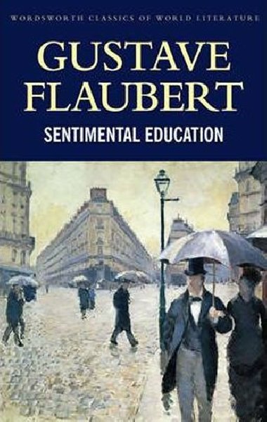Sentimental Education - Flaubert Gustave
