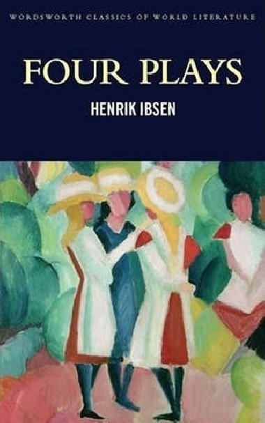 Four Plays - Ibsen Henrik