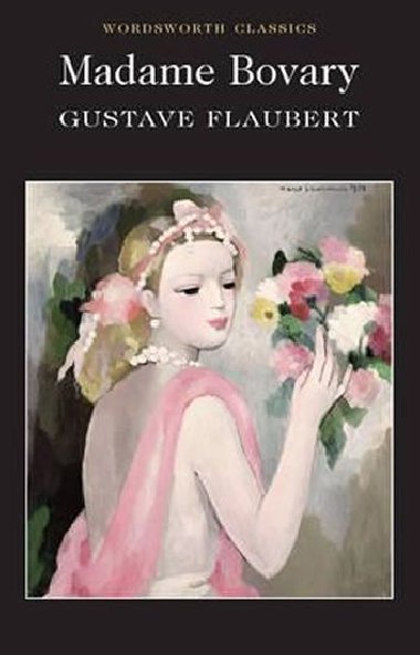 Madame Bovary - Flaubert Gustave