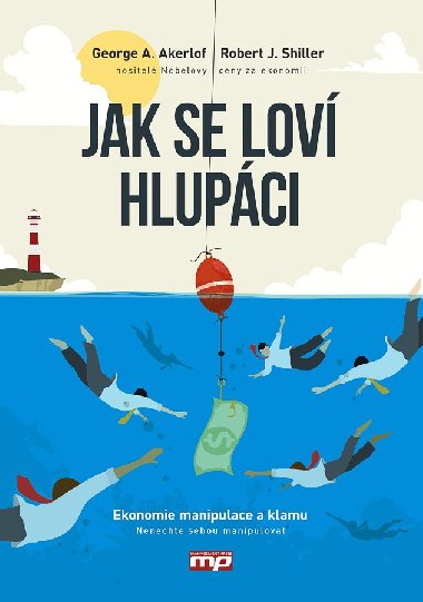 Jak se loví hlupáci - George A. Akerlof; Robert J. Shiller