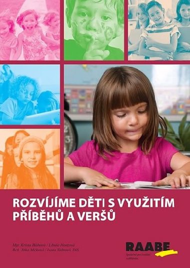 Rozvíjíme děti s využitím příběhů a veršů - Krista Bláhová; Libuše Honzová; Jitka Míčková
