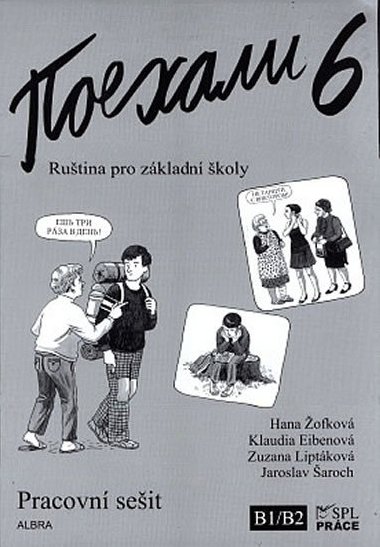 Pojechali 6 pracovn seit rutiny pro Z - Hana ofkov; Klaudia Eibenov; Zuzana Liptkov