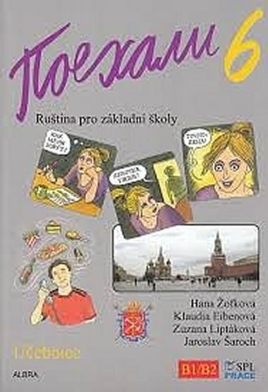Pojechali 6 uebnice rutiny pro Z - Hana ofkov; Klaudia Eibenov; Zuzana Liptkov