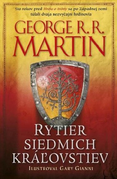 Rytier siedmich krovstiev - George R.R. Martin