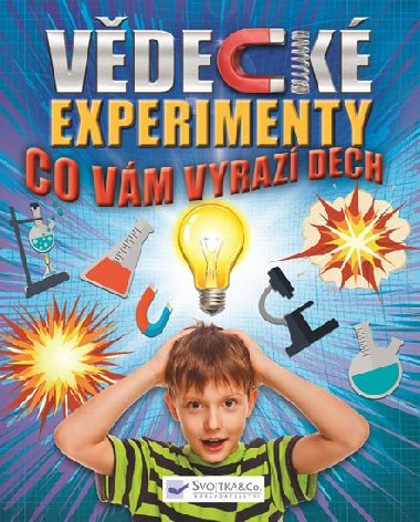 Vdeck experimenty co vm vyraz dech - Svojtka